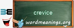 WordMeaning blackboard for crevice